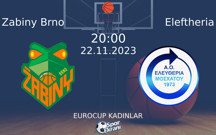 22 Kasım 2023 Zabiny Brno vs Eleftheria maçı Hangi Kanalda Saat Kaçta Yayınlanacak? 22 Kasım 2023 Zabiny Brno vs Eleftheria maçı Hangi Kanalda Saat Kaçta Yayınlanacak?