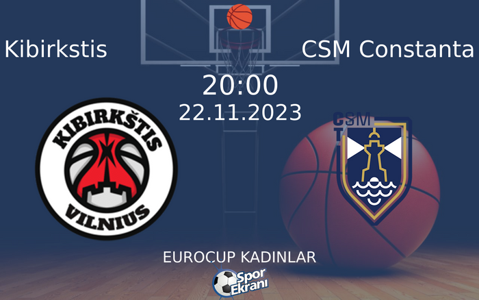 22 Kasım 2023 Kibirkstis vs CSM Constanta maçı Hangi Kanalda Saat Kaçta Yayınlanacak? 22 Kasım 2023 Kibirkstis vs CSM Constanta maçı Hangi Kanalda Saat Kaçta Yayınlanacak?