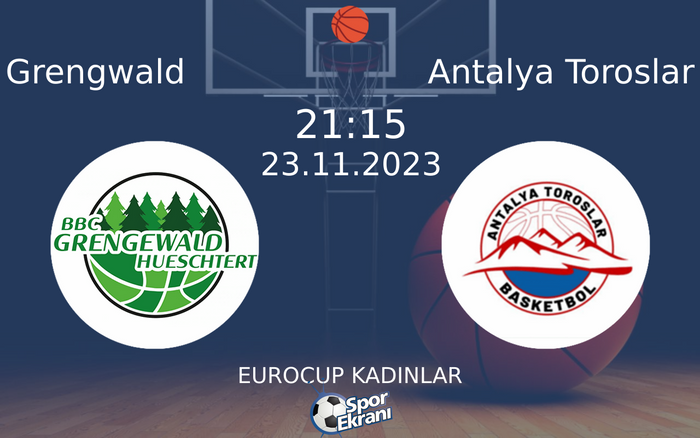 23 Kasım 2023 Grengwald vs Antalya Toroslar maçı Hangi Kanalda Saat Kaçta Yayınlanacak? 23 Kasım 2023 Grengwald vs Antalya Toroslar maçı Hangi Kanalda Saat Kaçta Yayınlanacak?