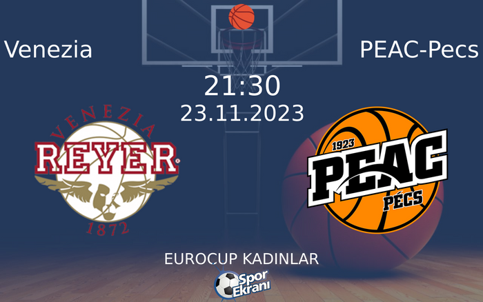 23 Kasım 2023 Venezia vs PEAC-Pecs maçı Hangi Kanalda Saat Kaçta Yayınlanacak? 23 Kasım 2023 Venezia vs PEAC-Pecs maçı Hangi Kanalda Saat Kaçta Yayınlanacak?
