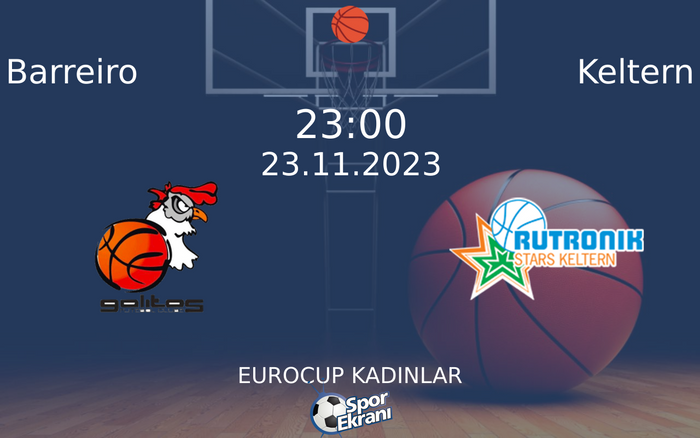 23 Kasım 2023 Barreiro vs Keltern maçı Hangi Kanalda Saat Kaçta Yayınlanacak? 23 Kasım 2023 Barreiro vs Keltern maçı Hangi Kanalda Saat Kaçta Yayınlanacak?