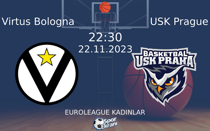 22 Kasım 2023 Virtus Bologna vs USK Prague maçı Hangi Kanalda Saat Kaçta Yayınlanacak? 22 Kasım 2023 Virtus Bologna vs USK Prague maçı Hangi Kanalda Saat Kaçta Yayınlanacak?