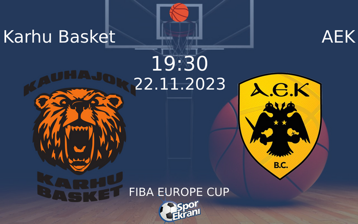 22 Kasım 2023 Karhu Basket vs AEK maçı Hangi Kanalda Saat Kaçta Yayınlanacak? 22 Kasım 2023 Karhu Basket vs AEK maçı Hangi Kanalda Saat Kaçta Yayınlanacak?