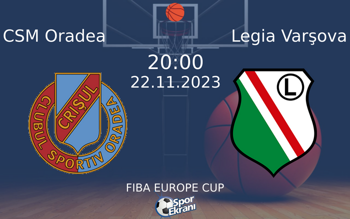 22 Kasım 2023 CSM Oradea vs Legia Varşova maçı Hangi Kanalda Saat Kaçta Yayınlanacak? 22 Kasım 2023 CSM Oradea vs Legia Varşova maçı Hangi Kanalda Saat Kaçta Yayınlanacak?