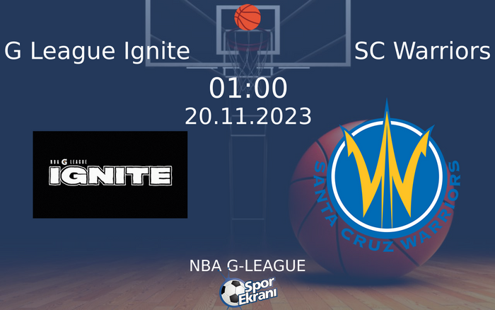 20 Kasım 2023 G League Ignite vs SC Warriors maçı Hangi Kanalda Saat Kaçta Yayınlanacak? 20 Kasım 2023 G League Ignite vs SC Warriors maçı Hangi Kanalda Saat Kaçta Yayınlanacak?