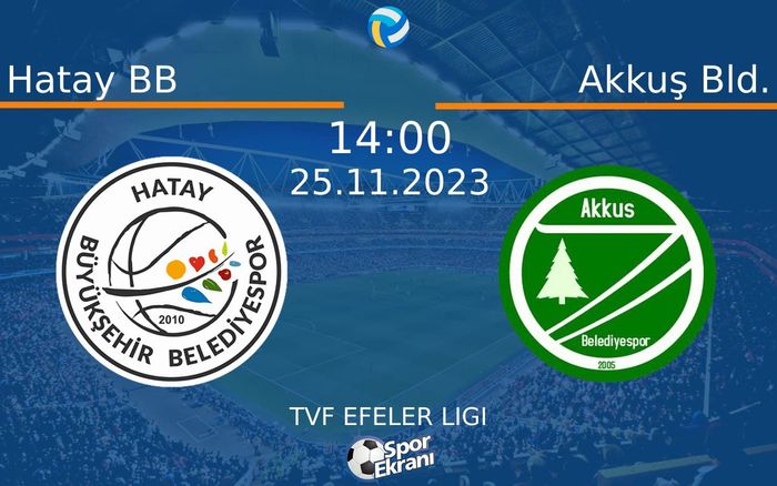 25 Kasım 2023 Hatay BB vs Akkuş Bld. maçı Hangi Kanalda Saat Kaçta Yayınlanacak? 25 Kasım 2023 Hatay BB vs Akkuş Bld. maçı Hangi Kanalda Saat Kaçta Yayınlanacak?