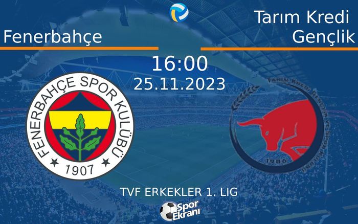 25 Kasım 2023 Fenerbahçe vs Tarım Kredi Gençlik maçı Hangi Kanalda Saat Kaçta Yayınlanacak? 25 Kasım 2023 Fenerbahçe vs Tarım Kredi Gençlik maçı Hangi Kanalda Saat Kaçta Yayınlanacak?