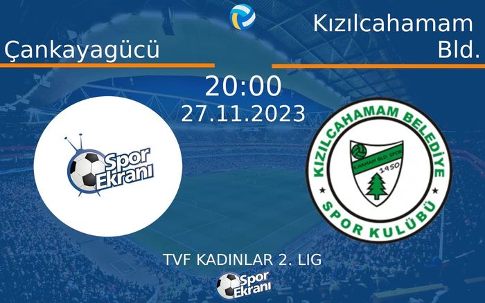 27 Kasım 2023 Çankayagücü vs Kızılcahamam Bld. maçı Hangi Kanalda Saat Kaçta Yayınlanacak? 27 Kasım 2023 Çankayagücü vs Kızılcahamam Bld. maçı Hangi Kanalda Saat Kaçta Yayınlanacak?