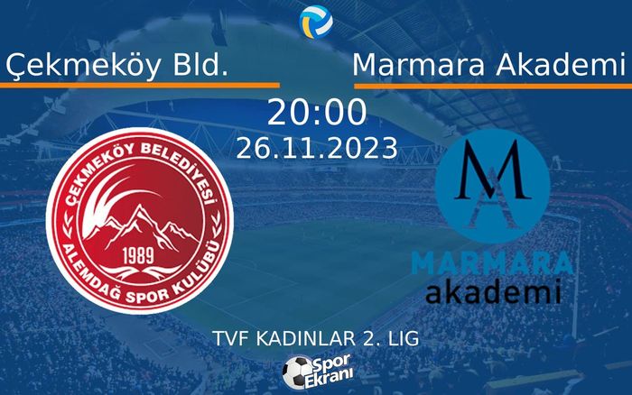 26 Kasım 2023 Çekmeköy Bld. vs Marmara Akademi maçı Hangi Kanalda Saat Kaçta Yayınlanacak? 26 Kasım 2023 Çekmeköy Bld. vs Marmara Akademi maçı Hangi Kanalda Saat Kaçta Yayınlanacak?
