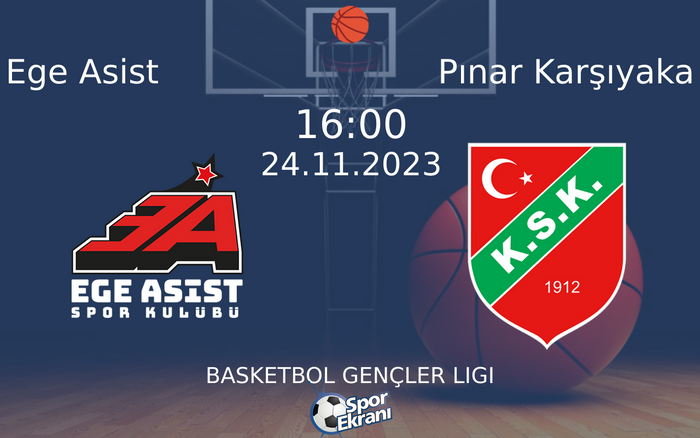 24 Kasım 2023 Ege Asist vs Pınar Karşıyaka maçı Hangi Kanalda Saat Kaçta Yayınlanacak? 24 Kasım 2023 Ege Asist vs Pınar Karşıyaka maçı Hangi Kanalda Saat Kaçta Yayınlanacak?
