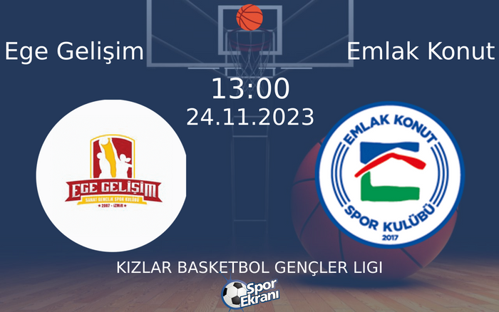 24 Kasım 2023 Ege Gelişim vs Emlak Konut maçı Hangi Kanalda Saat Kaçta Yayınlanacak? 24 Kasım 2023 Ege Gelişim vs Emlak Konut maçı Hangi Kanalda Saat Kaçta Yayınlanacak?