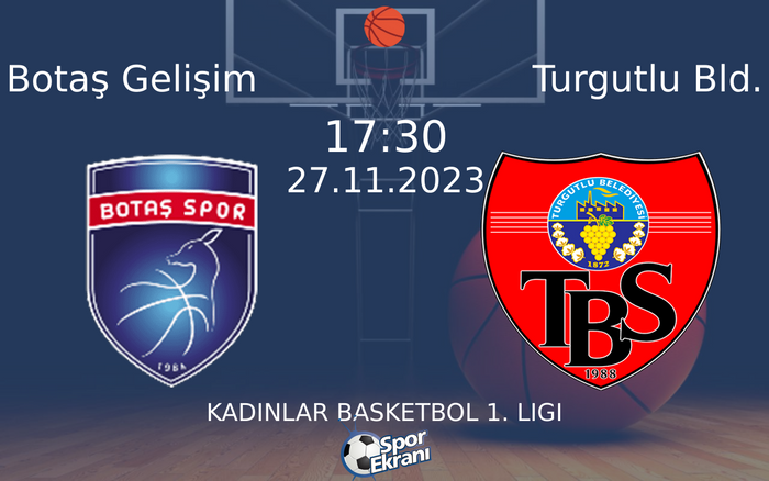 27 Kasım 2023 Botaş Gelişim vs Turgutlu Bld. maçı Hangi Kanalda Saat Kaçta Yayınlanacak? 27 Kasım 2023 Botaş Gelişim vs Turgutlu Bld. maçı Hangi Kanalda Saat Kaçta Yayınlanacak?