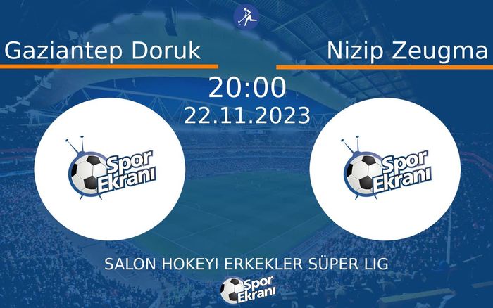 22 Kasım 2023 Gaziantep Doruk vs Nizip Zeugma maçı Hangi Kanalda Saat Kaçta Yayınlanacak? 22 Kasım 2023 Gaziantep Doruk vs Nizip Zeugma maçı Hangi Kanalda Saat Kaçta Yayınlanacak?