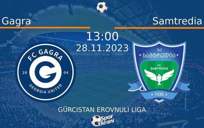 28 Kasım 2023 Gagra vs Samtredia maçı Hangi Kanalda Saat Kaçta Yayınlanacak? 28 Kasım 2023 Gagra vs Samtredia maçı Hangi Kanalda Saat Kaçta Yayınlanacak?