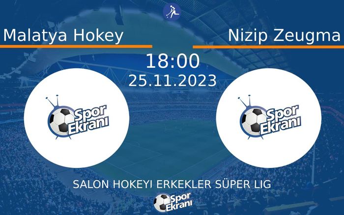25 Kasım 2023 Malatya Hokey vs Nizip Zeugma maçı Hangi Kanalda Saat Kaçta Yayınlanacak? 25 Kasım 2023 Malatya Hokey vs Nizip Zeugma maçı Hangi Kanalda Saat Kaçta Yayınlanacak?