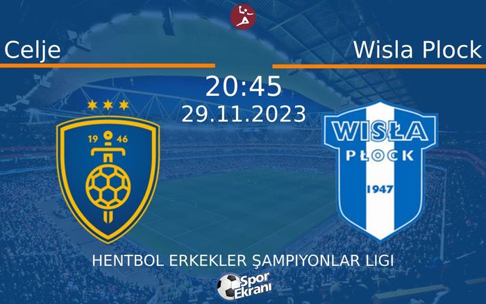 29 Kasım 2023 Celje vs Wisla Plock maçı Hangi Kanalda Saat Kaçta Yayınlanacak? 29 Kasım 2023 Celje vs Wisla Plock maçı Hangi Kanalda Saat Kaçta Yayınlanacak?