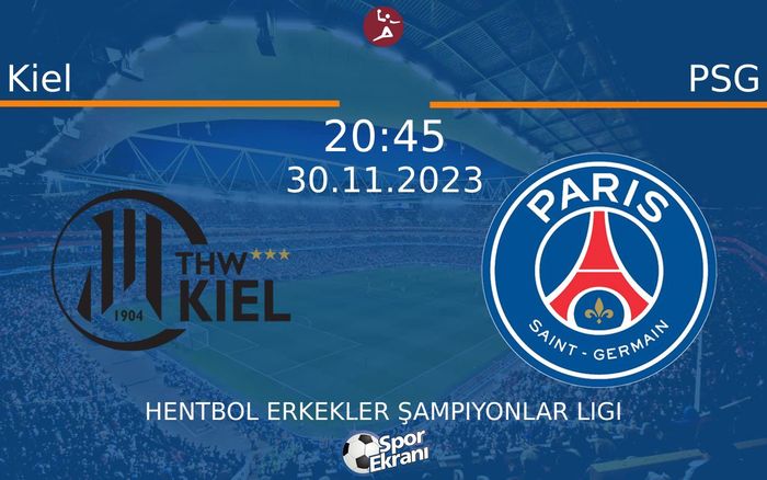 30 Kasım 2023 Kiel vs PSG maçı Hangi Kanalda Saat Kaçta Yayınlanacak? 30 Kasım 2023 Kiel vs PSG maçı Hangi Kanalda Saat Kaçta Yayınlanacak?