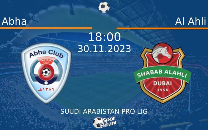 30 Kasım 2023 Abha vs Al Ahli maçı Hangi Kanalda Saat Kaçta Yayınlanacak? 30 Kasım 2023 Abha vs Al Ahli maçı Hangi Kanalda Saat Kaçta Yayınlanacak?