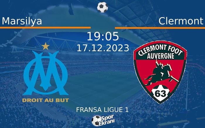 17 Aralık 2023 Marsilya vs Clermont maçı Hangi Kanalda Saat Kaçta Yayınlanacak? 17 Aralık 2023 Marsilya vs Clermont maçı Hangi Kanalda Saat Kaçta Yayınlanacak?