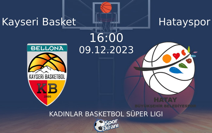 09 Aralık 2023 Kayseri Basket vs Hatayspor maçı Hangi Kanalda Saat Kaçta Yayınlanacak? 09 Aralık 2023 Kayseri Basket vs Hatayspor maçı Hangi Kanalda Saat Kaçta Yayınlanacak?