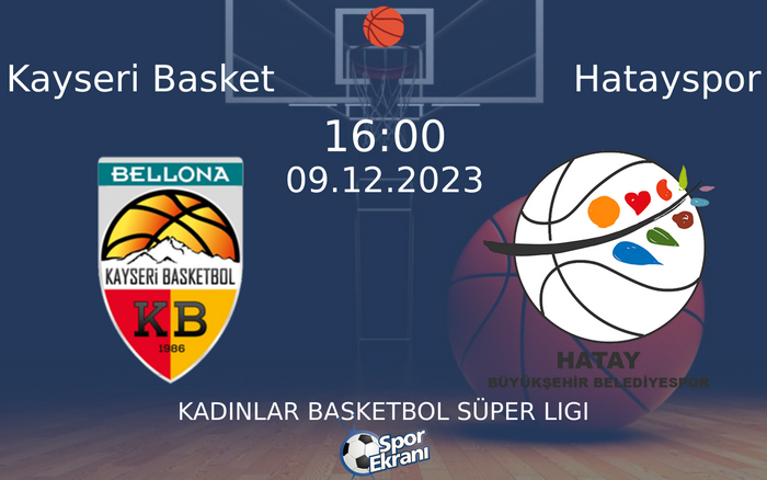 09 Aralık 2023 Kayseri Basket vs Hatayspor maçı Hangi Kanalda Saat Kaçta Yayınlanacak?