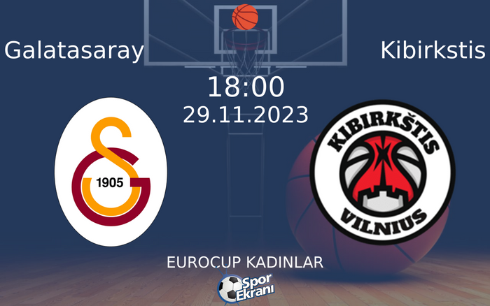 29 Kasım 2023 Galatasaray vs Kibirkstis maçı Hangi Kanalda Saat Kaçta Yayınlanacak? 29 Kasım 2023 Galatasaray vs Kibirkstis maçı Hangi Kanalda Saat Kaçta Yayınlanacak?
