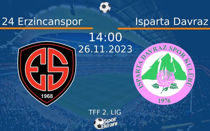 26 Kasım 2023 24 Erzincanspor vs Isparta Davraz maçı Hangi Kanalda Saat Kaçta Yayınlanacak? 26 Kasım 2023 24 Erzincanspor vs Isparta Davraz maçı Hangi Kanalda Saat Kaçta Yayınlanacak?