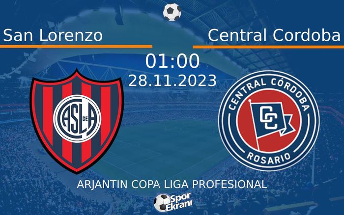 28 Kasım 2023 San Lorenzo vs Central Cordoba maçı Hangi Kanalda Saat Kaçta Yayınlanacak? 28 Kasım 2023 San Lorenzo vs Central Cordoba maçı Hangi Kanalda Saat Kaçta Yayınlanacak?