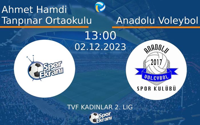 02 Aralık 2023 Ahmet Hamdi Tanpınar Ortaokulu vs Anadolu Voleybol maçı Hangi Kanalda Saat Kaçta Yayınlanacak? 02 Aralık 2023 Ahmet Hamdi Tanpınar Ortaokulu vs Anadolu Voleybol maçı Hangi Kanalda Saat Kaçta Yayınlanacak?