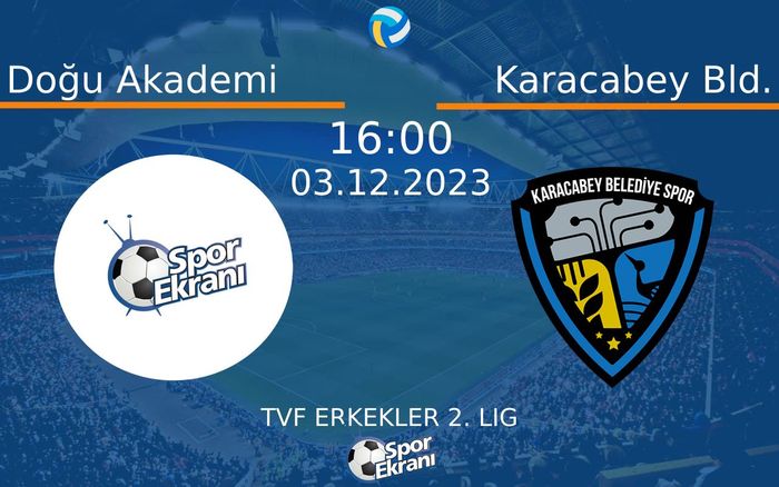 03 Aralık 2023 Doğu Akademi vs Karacabey Bld. maçı Hangi Kanalda Saat Kaçta Yayınlanacak? 03 Aralık 2023 Doğu Akademi vs Karacabey Bld. maçı Hangi Kanalda Saat Kaçta Yayınlanacak?