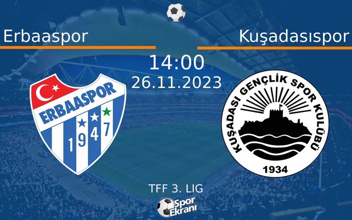 26 Kasım 2023 Erbaaspor vs Kuşadasıspor maçı Hangi Kanalda Saat Kaçta Yayınlanacak? 26 Kasım 2023 Erbaaspor vs Kuşadasıspor maçı Hangi Kanalda Saat Kaçta Yayınlanacak?