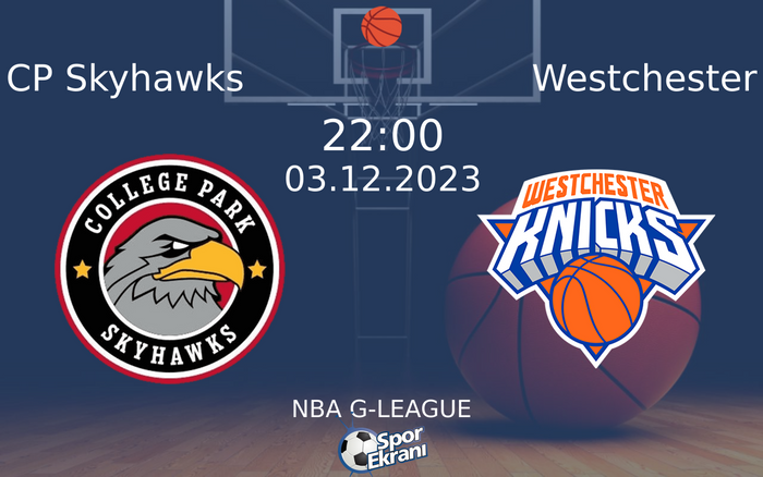 03 Aralık 2023 CP Skyhawks vs Westchester maçı Hangi Kanalda Saat Kaçta Yayınlanacak? 03 Aralık 2023 CP Skyhawks vs Westchester maçı Hangi Kanalda Saat Kaçta Yayınlanacak?