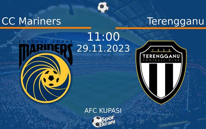 29 Kasım 2023 CC Mariners vs Terengganu maçı Hangi Kanalda Saat Kaçta Yayınlanacak? 29 Kasım 2023 CC Mariners vs Terengganu maçı Hangi Kanalda Saat Kaçta Yayınlanacak?
