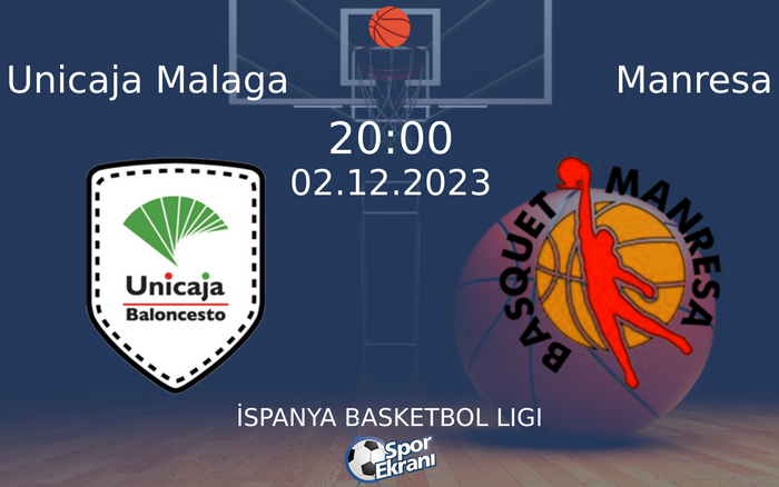 02 Aralık 2023 Unicaja Malaga vs Manresa maçı Hangi Kanalda Saat Kaçta Yayınlanacak? 02 Aralık 2023 Unicaja Malaga vs Manresa maçı Hangi Kanalda Saat Kaçta Yayınlanacak?