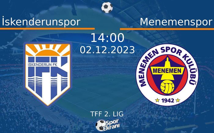 02 Aralık 2023 İskenderunspor vs Menemenspor maçı Hangi Kanalda Saat Kaçta Yayınlanacak? 02 Aralık 2023 İskenderunspor vs Menemenspor maçı Hangi Kanalda Saat Kaçta Yayınlanacak?