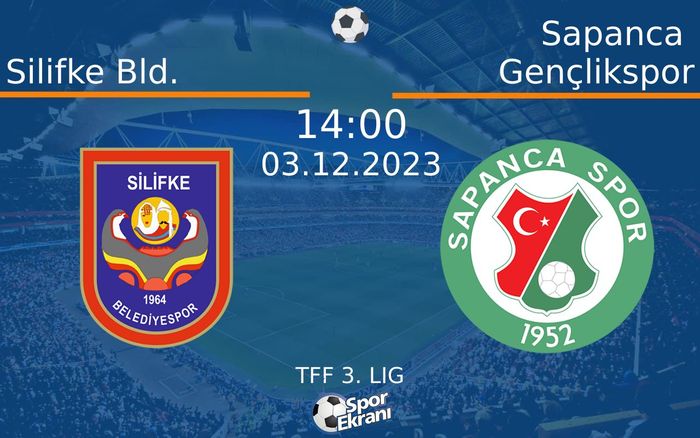 03 Aralık 2023 Silifke Bld. vs Sapanca Gençlikspor maçı Hangi Kanalda Saat Kaçta Yayınlanacak? 03 Aralık 2023 Silifke Bld. vs Sapanca Gençlikspor maçı Hangi Kanalda Saat Kaçta Yayınlanacak?