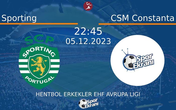 05 Aralık 2023 Sporting vs CSM Constanta maçı Hangi Kanalda Saat Kaçta Yayınlanacak? 05 Aralık 2023 Sporting vs CSM Constanta maçı Hangi Kanalda Saat Kaçta Yayınlanacak?