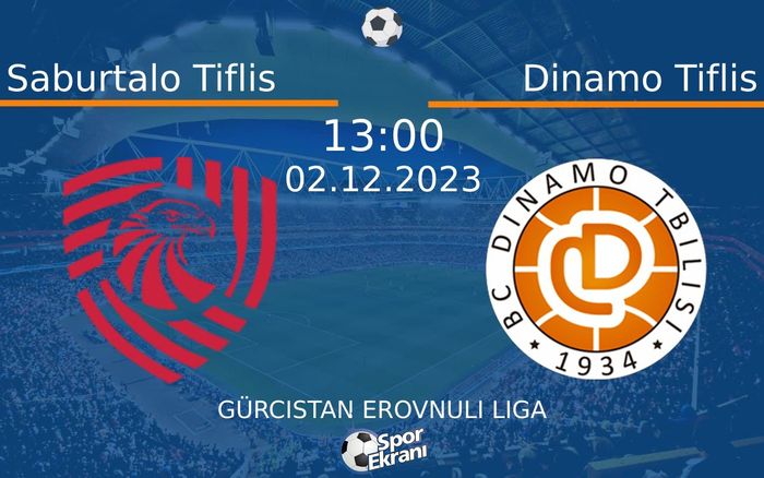 02 Aralık 2023 Saburtalo Tiflis vs Dinamo Tiflis maçı Hangi Kanalda Saat Kaçta Yayınlanacak? 02 Aralık 2023 Saburtalo Tiflis vs Dinamo Tiflis maçı Hangi Kanalda Saat Kaçta Yayınlanacak?