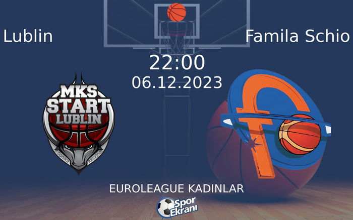 06 Aralık 2023 Lublin vs Famila Schio maçı Hangi Kanalda Saat Kaçta Yayınlanacak? 06 Aralık 2023 Lublin vs Famila Schio maçı Hangi Kanalda Saat Kaçta Yayınlanacak?