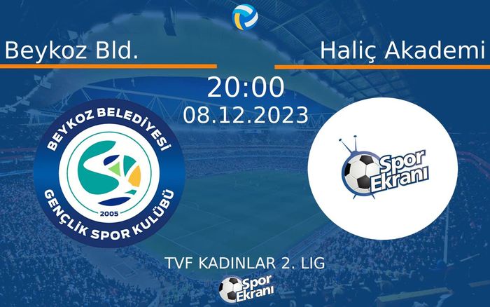08 Aralık 2023 Beykoz Bld. vs Haliç Akademi maçı Hangi Kanalda Saat Kaçta Yayınlanacak? 08 Aralık 2023 Beykoz Bld. vs Haliç Akademi maçı Hangi Kanalda Saat Kaçta Yayınlanacak?