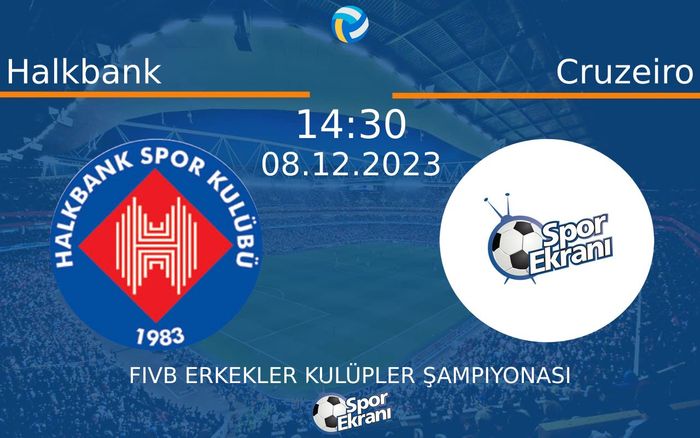 08 Aralık 2023 Halkbank vs Cruzeiro maçı Hangi Kanalda Saat Kaçta Yayınlanacak? 08 Aralık 2023 Halkbank vs Cruzeiro maçı Hangi Kanalda Saat Kaçta Yayınlanacak?
