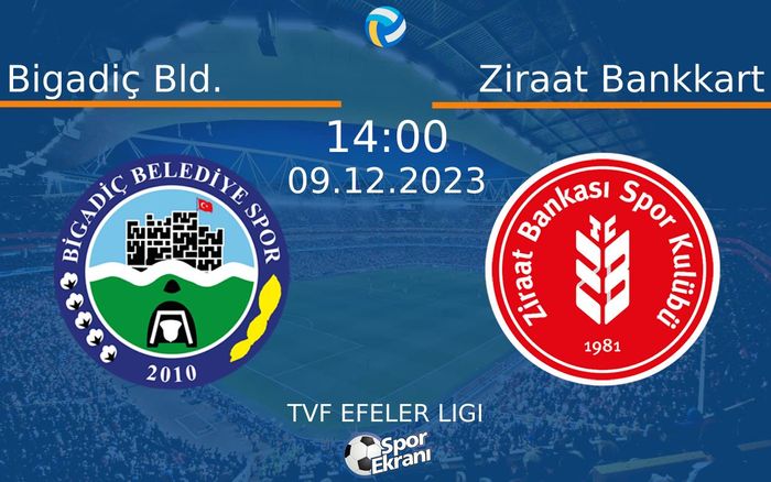 09 Aralık 2023 Bigadiç Bld. vs Ziraat Bankkart maçı Hangi Kanalda Saat Kaçta Yayınlanacak? 09 Aralık 2023 Bigadiç Bld. vs Ziraat Bankkart maçı Hangi Kanalda Saat Kaçta Yayınlanacak?
