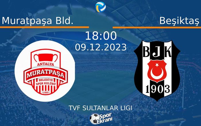 09 Aralık 2023 Muratpaşa Bld. vs Beşiktaş maçı Hangi Kanalda Saat Kaçta Yayınlanacak? 09 Aralık 2023 Muratpaşa Bld. vs Beşiktaş maçı Hangi Kanalda Saat Kaçta Yayınlanacak?