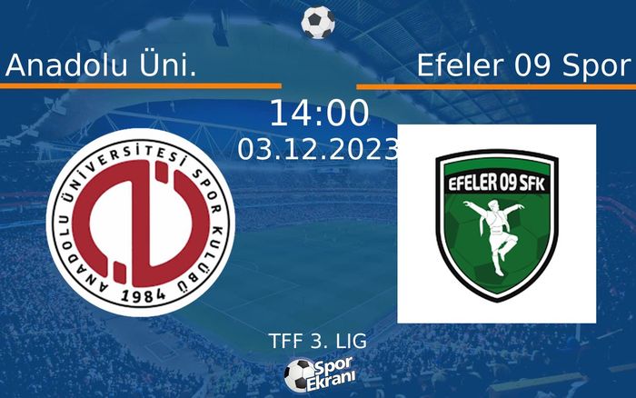 03 Aralık 2023 Anadolu Üni. vs Efeler 09 Spor maçı Hangi Kanalda Saat Kaçta Yayınlanacak? 03 Aralık 2023 Anadolu Üni. vs Efeler 09 Spor maçı Hangi Kanalda Saat Kaçta Yayınlanacak?