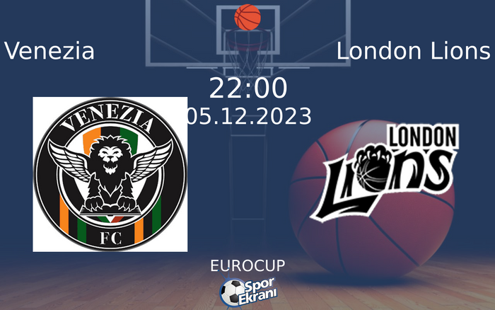 05 Aralık 2023 Venezia vs London Lions maçı Hangi Kanalda Saat Kaçta Yayınlanacak? 05 Aralık 2023 Venezia vs London Lions maçı Hangi Kanalda Saat Kaçta Yayınlanacak?