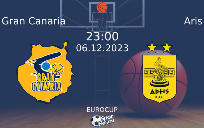 06 Aralık 2023 Gran Canaria vs Aris maçı Hangi Kanalda Saat Kaçta Yayınlanacak? 06 Aralık 2023 Gran Canaria vs Aris maçı Hangi Kanalda Saat Kaçta Yayınlanacak?