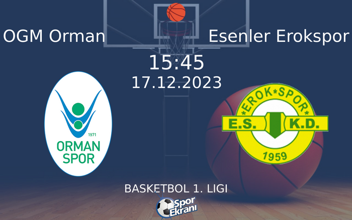 17 Aralık 2023 OGM Orman vs Esenler Erokspor maçı Hangi Kanalda Saat Kaçta Yayınlanacak? 17 Aralık 2023 OGM Orman vs Esenler Erokspor maçı Hangi Kanalda Saat Kaçta Yayınlanacak?