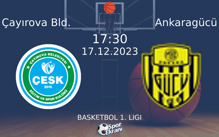 17 Aralık 2023 Çayırova Bld. vs Ankaragücü maçı Hangi Kanalda Saat Kaçta Yayınlanacak? 17 Aralık 2023 Çayırova Bld. vs Ankaragücü maçı Hangi Kanalda Saat Kaçta Yayınlanacak?