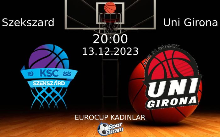 13 Aralık 2023 Szekszard vs Uni Girona maçı Hangi Kanalda Saat Kaçta Yayınlanacak? 13 Aralık 2023 Szekszard vs Uni Girona maçı Hangi Kanalda Saat Kaçta Yayınlanacak?