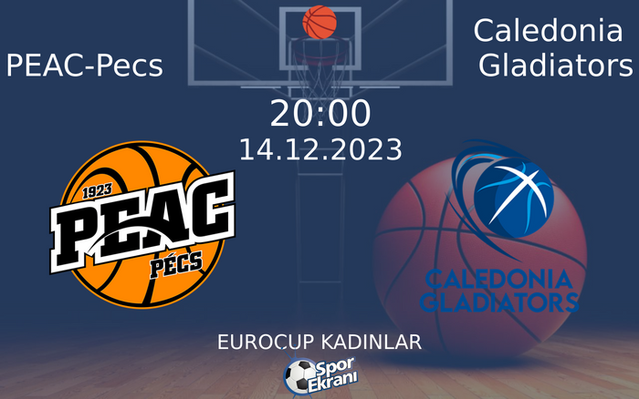 14 Aralık 2023 PEAC-Pecs vs Caledonia Gladiators maçı Hangi Kanalda Saat Kaçta Yayınlanacak? 14 Aralık 2023 PEAC-Pecs vs Caledonia Gladiators maçı Hangi Kanalda Saat Kaçta Yayınlanacak?